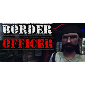 Border Officer - Steam Access OFFLINE