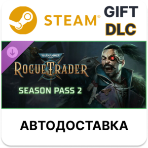 Warhammer 40,000 Rogue Trader - Season Pass 2 Steam DLC