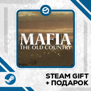 Mafia: The Old Country + ПОДАРОК УКР/КЗ/СНГ