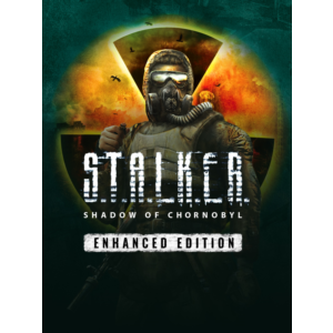 S.T.A.L.K.E.R.: Shadow of Chornobyl - Enhanced Edition
