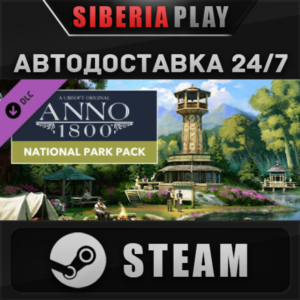 Anno 1800 - National Park Pack DLC STEAM RU/UA/KZ/СНГ