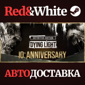 Dying Light: Definitive 10th Anniversary Edition