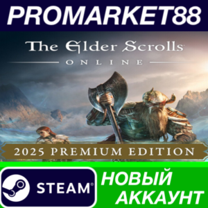 ✅ The Elder Scrolls Online: 2025 Premium Edition Steam