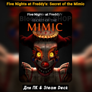 Five Nights at Freddy´s: Secret of the Mimic +ПАТЧИ