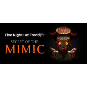 Five Nights at Freddy´s: Secret of the Mimic