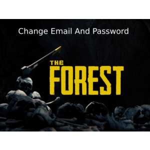 The Forest Steam Account  GLOBAL Change Email