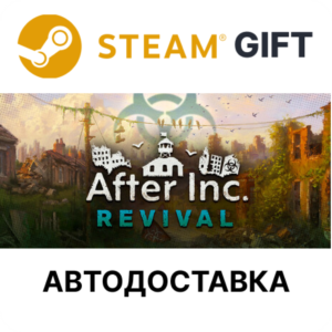 After Inc Revival Steam РУ КЗ УКР ТР РБ СНГ авто