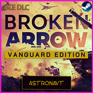 🍓BROKEN ARROW VANGUARD + ВСЕ DLC🔥