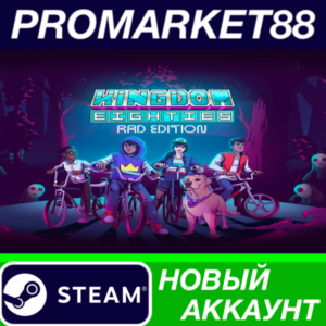 ✅ Kingdom Eighties Rad Deluxe Edition Steam АККАУНТ