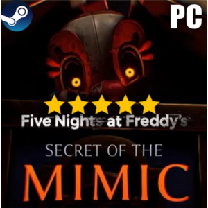 ・FIVE NIGHTS AT FREDDY´S: SECRET OF THE MIMIC・STEAM・