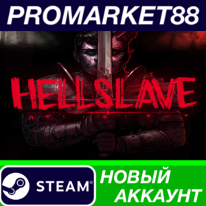 ✅ Hellslave Steam АККАУНТ НОВЫЙ +ПОЧТА🟢