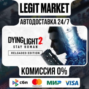 Dying Light 2: Reloaded Edition / Steam АВТО / РУ + МИР