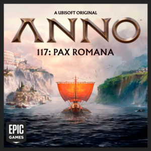 ✅Anno 117: Pax Romana ⚫ EPIC GAMES