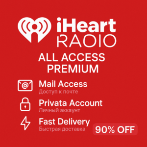 🎵 iHeartRadio All Access | Приватный доступ | 1–12 Мес