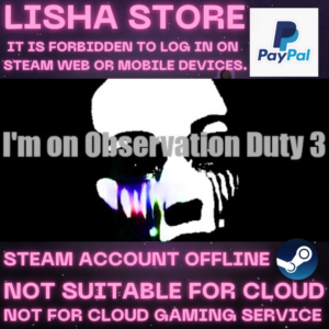 I´m on Observation Duty 3 Стим Оффлайн на 90 дней