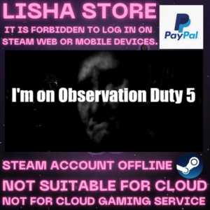 I´m on Observation Duty 5 Стим Оффлайн на 90 дней