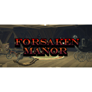 Forsaken Manor (STEAM KEY/GLOBAL)