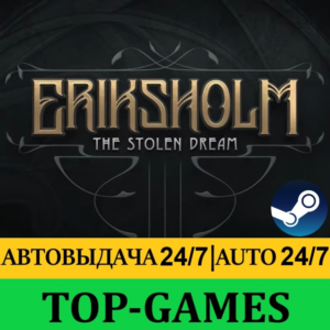 Eriksholm: The Stolen Dream | Steam | АВТОВЫДАЧА 24/7