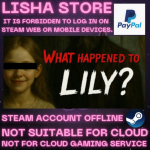 What Happened to Lily? Стим Оффлайн на 90 дней