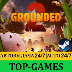 Grounded 2 Founder’s Edition | Steam | АВТОВЫДАЧА 24/7