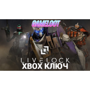 Livelock XBOX One / Xbox Series X|S КЛЮЧ США
