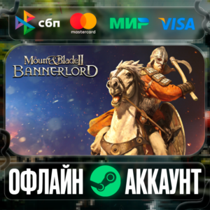 ⭐Mount & Blade II: Bannerlord⭐-❤️STEAM[Region free]❤️