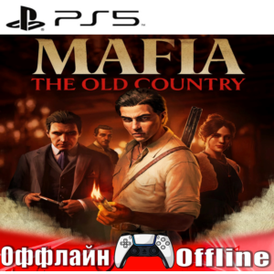 🎮Mafia: The Old Country (PS5/RUS) Оффлайн ⭕️