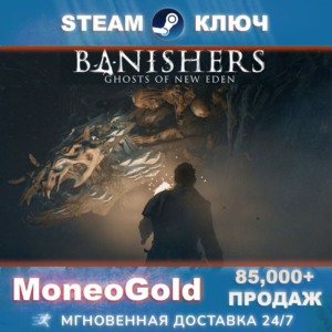 Banishers: Ghost of New Eden STEAM GLOBAL RU КЛЮЧ🔑0%💳