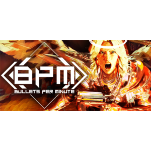 BPM: BULLETS PER MINUTE / Steam Key / EUROPE