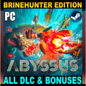 ・ABYSSUS (2025) BRINEHUNTER ED.・STEAM АККАУНТ・