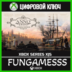 Anno 1800 Console Edition XBOX КЛЮЧ + АКТИВАЦИЯ