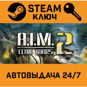 A.I.M.2 Clan Wars STEAM РФ,др.страны+подарок