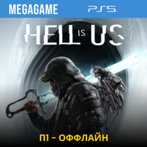 Hell is Us (PS5/RUS) П1 - Оффлайн