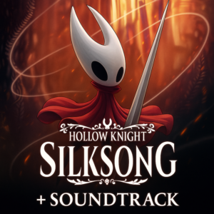 HOLLOW KNIGHT: SILKSONG + SOUNDTRACK | НАВСЕГДА + БОНУС