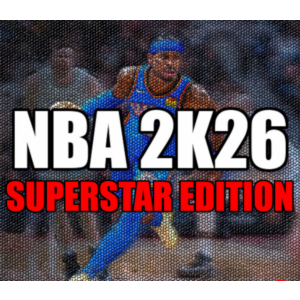 NBA 2K26・SUPERSTAR EDITION・ПОЛНОЕ ИЗДАНИЕ・STEAM・