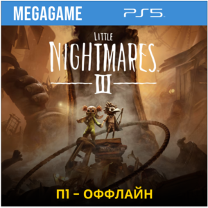 Little Nightmares III (PS5/RU) П1- Оффлайн