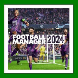 ✅Football Manager 2024 + DLC - Steam