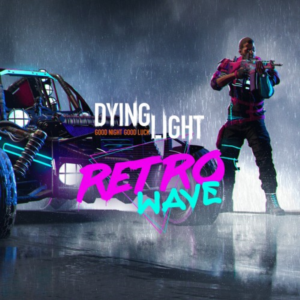 Dying Light - Retrowave Bundle (DLC) / Steam Key/GLOBAL