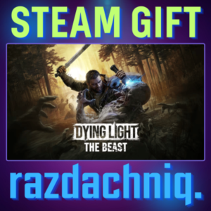 🔥Dying Light: The Beast {Steam Gift/РФ/BY/UA/KZ/СНГ}