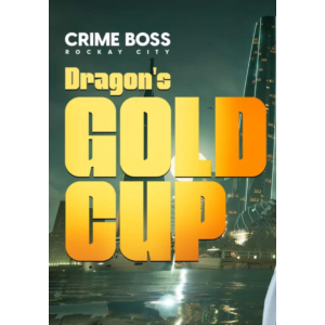 (DLC) Crime Boss: Rockay City - Dragon's Gold Cup КЛЮЧ�