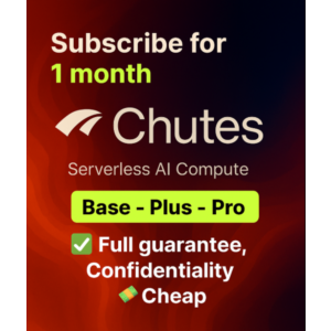 Chutes AI | Подписка Base / Plus / Pro на 1 месяц