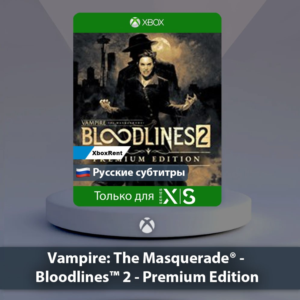 ☀️ Vampire The Masquerade Bloodlines 2 🎮 Series X|S