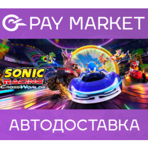 🔑 Sonic Racing: CrossWorlds |Steam ключ GLOBAL*RegFree