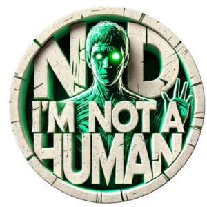 No, I´m not a Human +Look Outside (GLOBAL)🌍