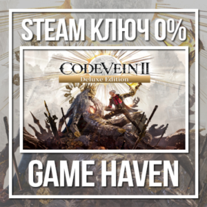 Code Vein II Deluxe 🔑 Steam Ключ РФ+СНГ