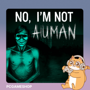 No I'm not a Human (Steam key / РФ+Мир)