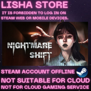Nightmare Shift  Стим Оффлайн На 90 дней