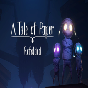 A Tale of Paper: Refolded Edition Steam Ключ РФ+МИР