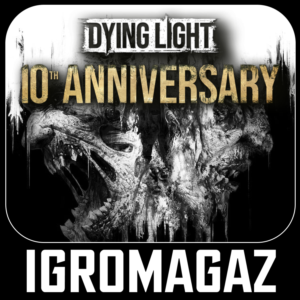 Dying Light Definitive 10th Anniversary(Steam)🔵РФ-СНГ
