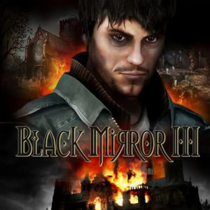 Black Mirror III (Ключ Steam | РФ+Весь мир)